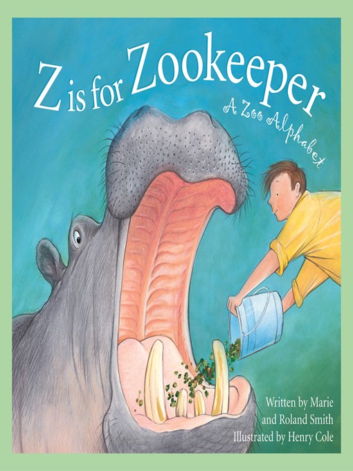 Title details for Z Is for Zookeeper by Roland Smith - Available